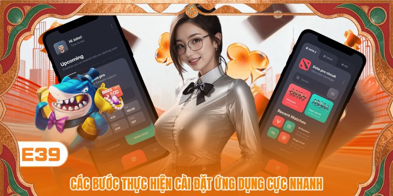 Các bước thực hiện cài đặt ứng dụng cực nhanh